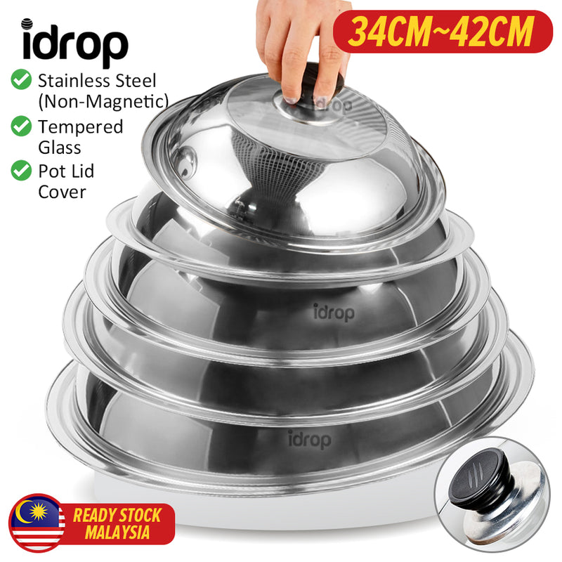 idrop Non-Magnetic Stainless Steel Pot Pan Lid Cover 34CM~42CM / Penutup Periuk dan Kuali Keluli Tahan Karat / [40CM]无磁不锈钢锅锅盖盖 [ 1PC ]