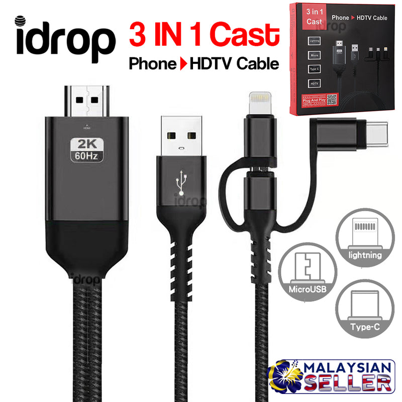 idrop 3 IN 1 Cast - Phone to HDTV Cable [ Lightning / Micro / Type C / HDTV ]